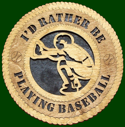 I'd Rather Be Playing Baseball (Catcher) Laser Files for Wall Tribute/Plaque