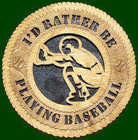 I'd Rather Be Playing Baseball (Catcher) Laser Files for Wall Tribute/Plaque