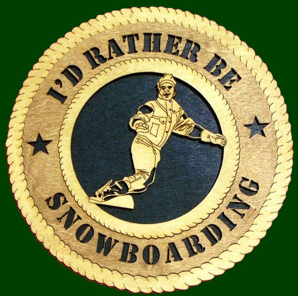 I'd Rather Be Snowboarding Laser File for Wall Tributes/Plaques
